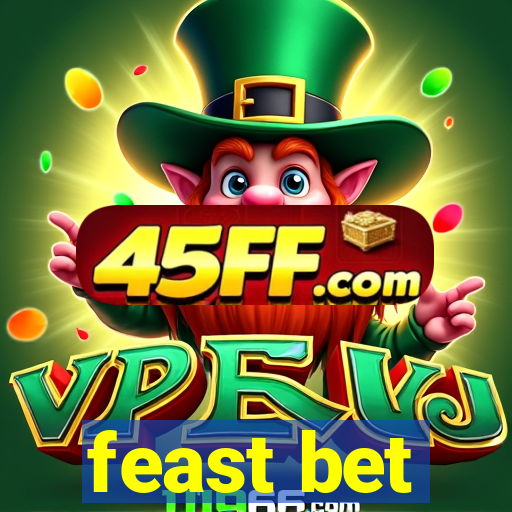 feast bet